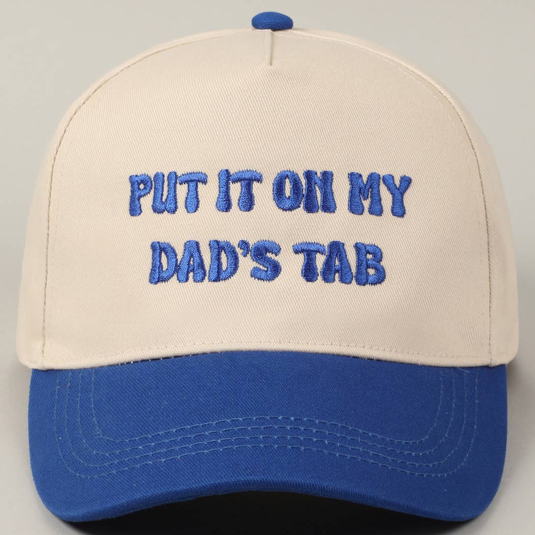 Put It On My Dad's Tab Embroidery Two-Tone Hat: Pink / ONE SIZE