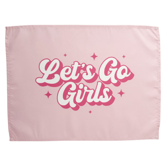 Let's Go Girls Banner 36"X26"