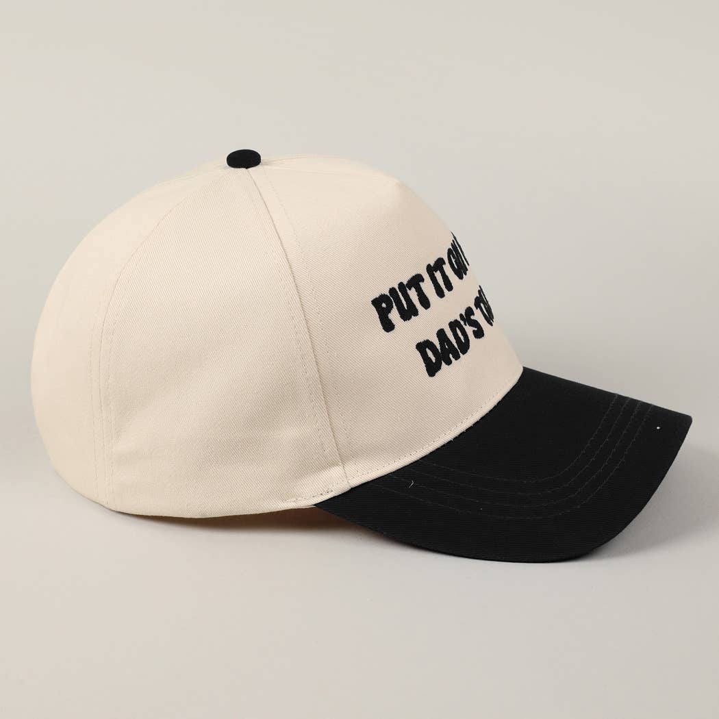 Put It On My Dad's Tab Embroidery Two-Tone Hat: Pink / ONE SIZE