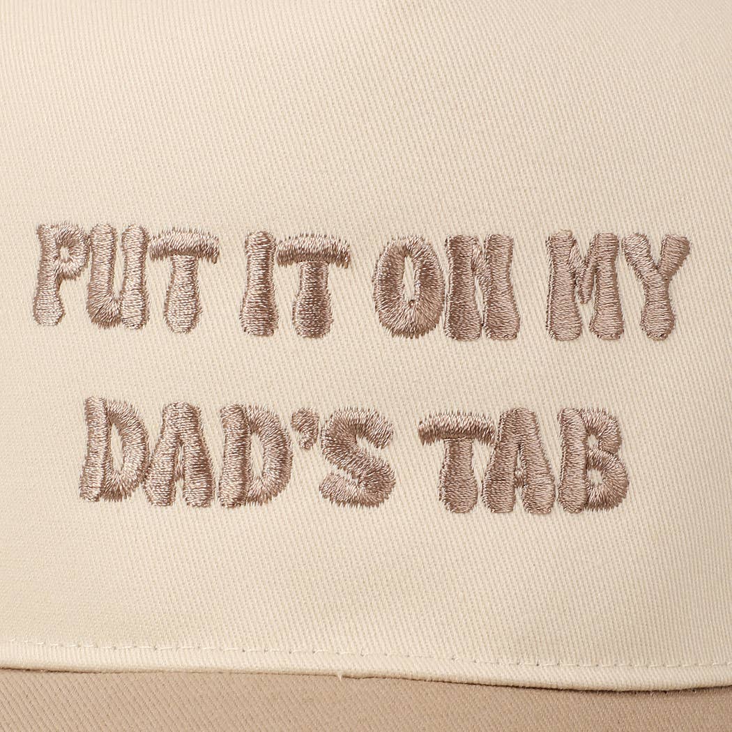 Put It On My Dad's Tab Embroidery Two-Tone Hat: Pink / ONE SIZE