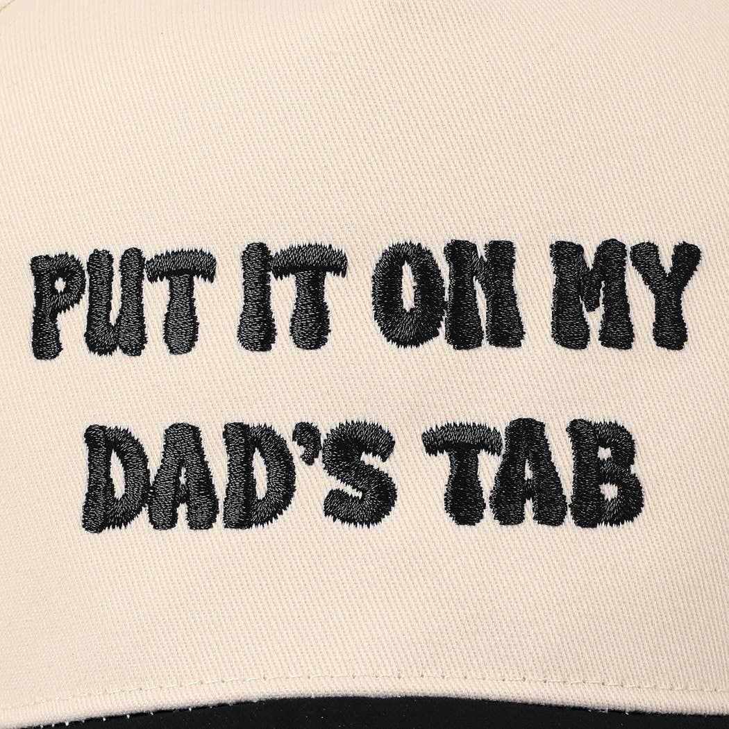 Put It On My Dad's Tab Embroidery Two-Tone Hat: Pink / ONE SIZE