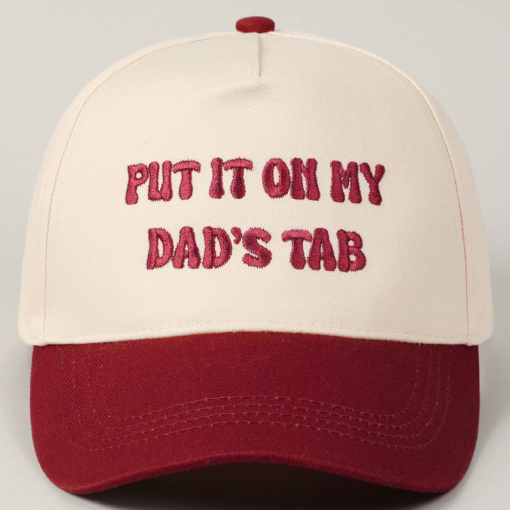 Put It On My Dad's Tab Embroidery Two-Tone Hat: Pink / ONE SIZE