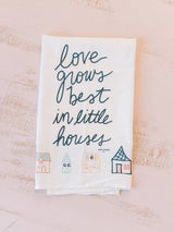 Love Grows Best - Flour Sack Towel | Spring