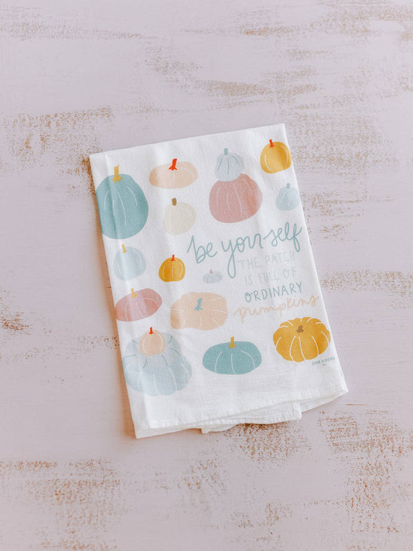Be Yourself Pumpkin - Flour Sack Towel | Fall